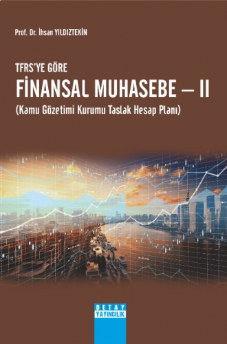 TFRSYE Göre Finansal Muhasebe - II Kamu Gözetimi Kurumu Taslak Hesap Planı