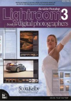 The Adobe Photoshop Lightroom 3 Book for Digital Photographers