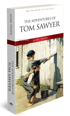 The Adventures Of Tom Sawyer - MK Word Classics
