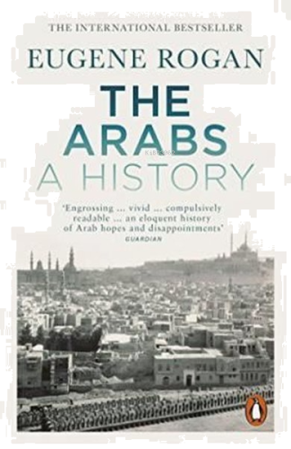 The Arabs: A History - Revised and Updated Edition