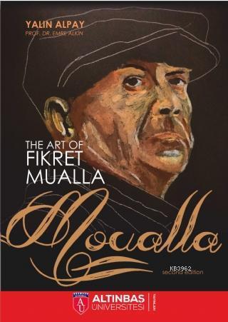 The Art Of Fikret Mualla "MOUALLA"