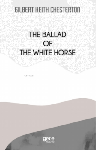 The Ballad Of The White Horse