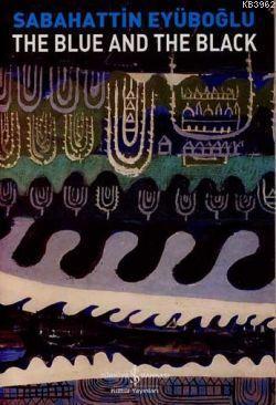 The Blue and the Black