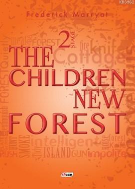 The Chıldren New Forest; 2 Stage