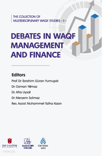 The Collection of Multidisciplinary Waqf Studies II: Debates in Waqf Management and Finance