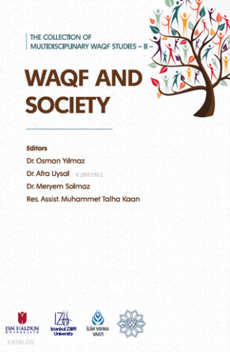 The Collection of Multidisciplinary Waqf Studies II: Waqf and Society