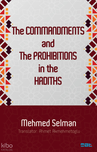 The Commandments And The Prohibitions In The Hadiths