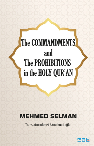 The Commandments And The Prohibitions İn The Holy Qur’an