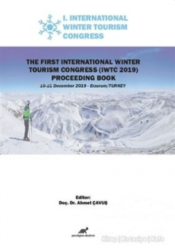 The First International Winter Tourism Congress IWTC 2019 Proceeding Book