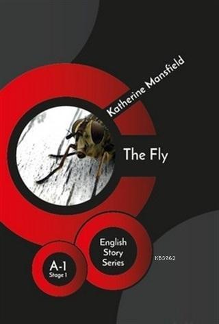 The Fly - English Story Series; A - 1 Stage 1