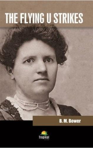 The Flying U Strikes