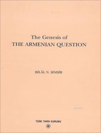 The Genesis of The Armenian Question