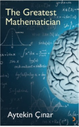 The Greatest Mathematician