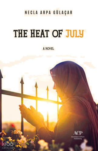 The Heat of July
