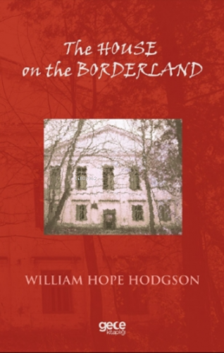 The House on the Borderland