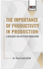 The Importance Of Productıvıty In Production: A Research On Livestock 