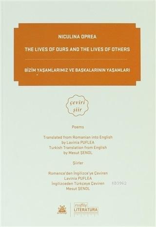 The Lives of Durs and the Lives of Others / Bizim Yaşamlarımız ve Başkalarının Yaşamları  Çeviri Şiir