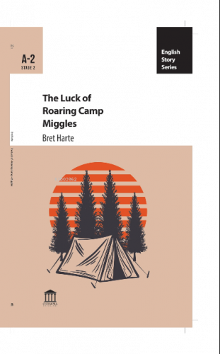 The Luck of Roaring Camp Miggles