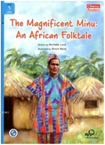 The Magnificent Minu: An African Folktale + Downloadable Audio; Compas