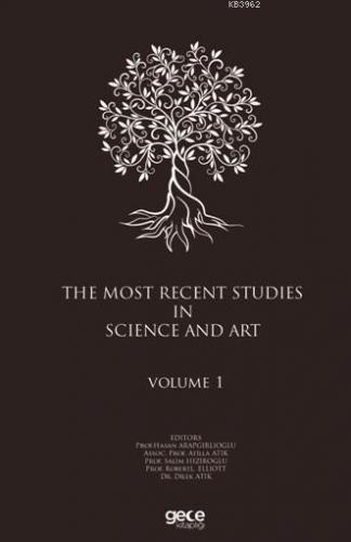 The Most Recent Studies In Science And Art (Volume I)