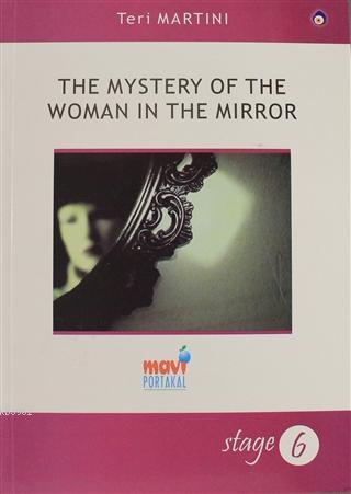 The Mystery of The Woman in The Mirror