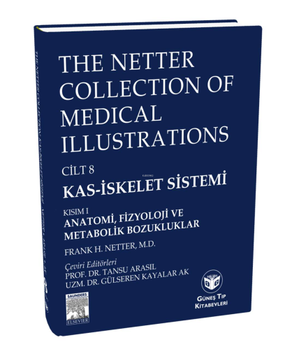 The Netter Collection of Medical Illustrations Kas-İskelet Sistemi 3 C