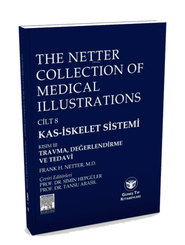 The Netter Collection of Medical Illustrations - Kas-İskelet Sistemi :
