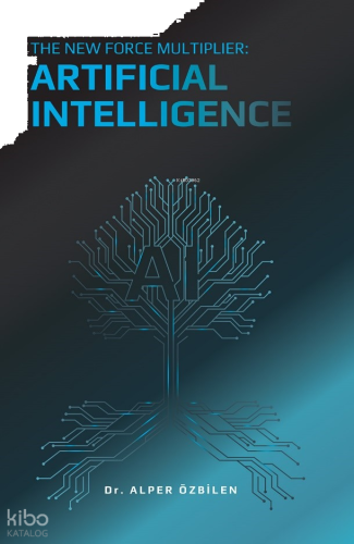 The New Force Multiplier: Artificial Intelligence