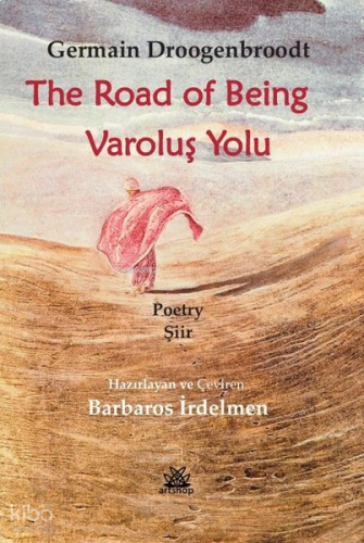 The Road of Being - Varoluş Yolu