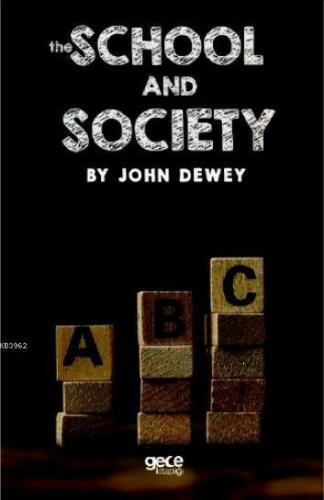 The School and The Society