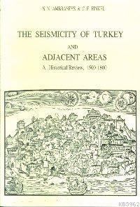 The Seismicity of Turkey and Adjacent Areas, A Historical Review, 1500-1800