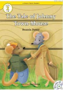 The Tale of Johnny Town-Mouse +CD (eCR Level 2)