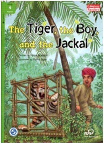 The Tiger, The Boy, and The Jackal + Downloadable Audio; Compass Readers 4 A1
