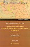 The Times Gazetesi'ne Göre Osmanlı İmparatorluğu'nda Ermeniler-Rumlar-Yahudiler (1908-1918)