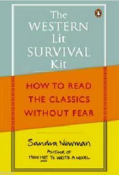 The Western Lit Survival Kit: How to Read the Classics Without Fear