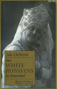 The White Russians In Istanbul