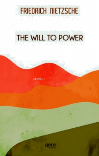 The Will To Power