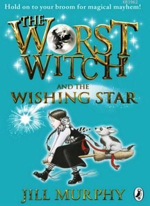 The Worst Witch and The Wishing Star