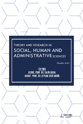 Theory and Research in Social, Human and Administrative Sciences / Oct