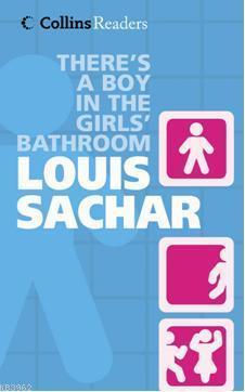 Theres a Boy in the Girls Bathroom; Collins Readers