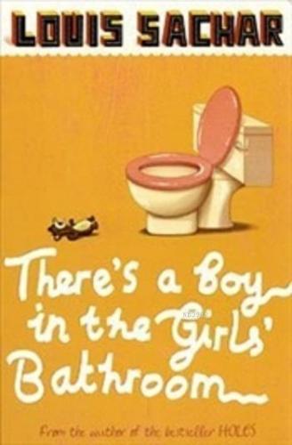 There's A Boy In The Girls' Bathroom