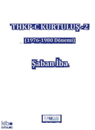 THKP-C Kurtuluş -2;(1976 - 1980) Dönemi