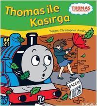 Thomas İle Kasırga; Thomas ve Arkadaşları