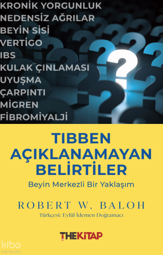 Tıbben Açıklanamayan Belirtiler: Beyin Merkezli Bir Yaklaşım