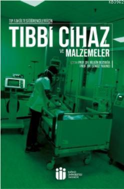 Tıbbi Cihaz ve Malzemeler