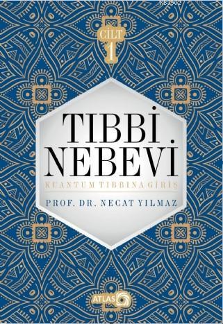 Tıbbi Nebevi Cilt I