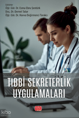 Tıbbi Sekreterlik Uygulamaları