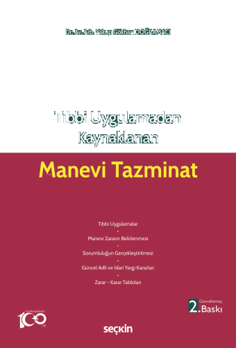 Tıbbi Uygulamadan Kaynaklanan Manevi Tazminat