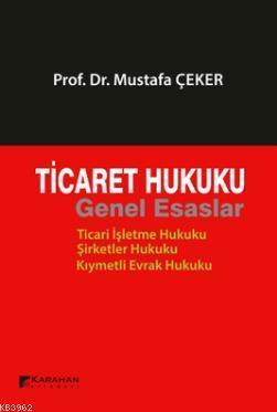 Ticaret Hukuku Genel Esaslar