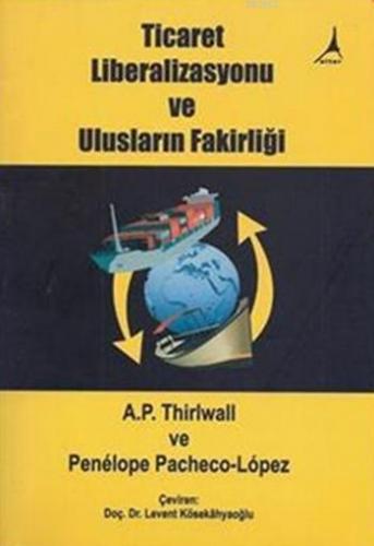 Ticaret Liberalizasyonu ve Ulusların Fakirliği